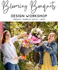 Blooming Bouquets Workshop - March 24th at 6pm - Downtown Orlando