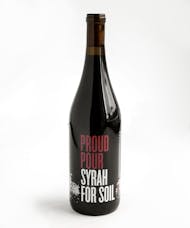 Proud Pour Syrah For Soil