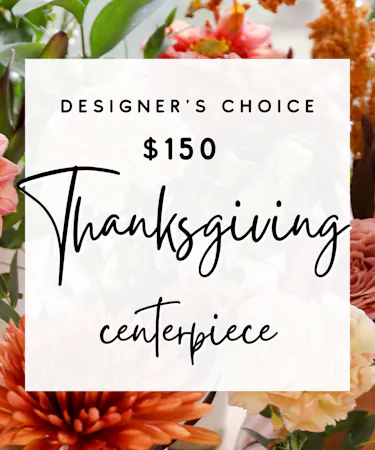  Leave it up to our expert designers who will hand-pick fresh floral in fall hues to create a one-of-a-kind centerpiece