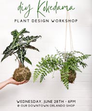 Kokedama Design Workshop - June 28 at 6PM - Orlando Shop