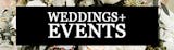 Weddings + Events